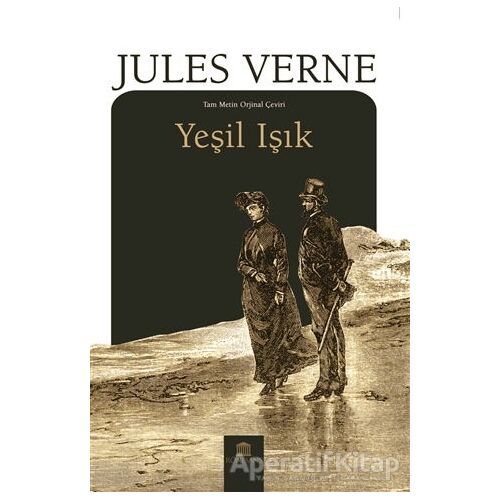 Yeşil Işık - Jules Verne - Rönesans Yayınları