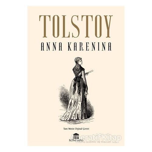 Anna Karenina - Lev Nikolayeviç Tolstoy - Rönesans Yayınları