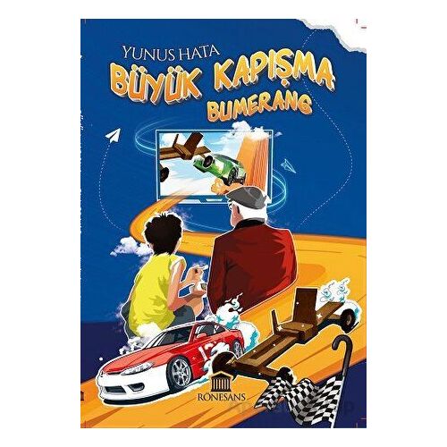 Büyük Kapışma - Bumerang - Yunus Hata - Rönesans Yayınları