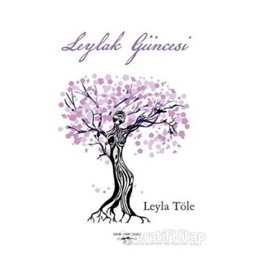 Leylak Güncesi - Leyla Töle - Sokak Kitapları Yayınları