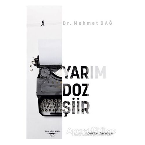 Yarım Doz Şiir - Mehmet Dağ - Sokak Kitapları Yayınları