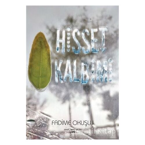 Hisset Kalbimi - Fadime Okuşlu - Sokak Kitapları Yayınları