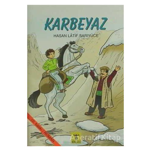 Karbeyaz - Hasan Latif Sarıyüce - Rönesans Yayınları