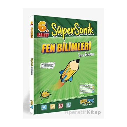 6.Sınıf Süpersonik Fen Bilimleri Soru Bankası Süpersonik Yayınları