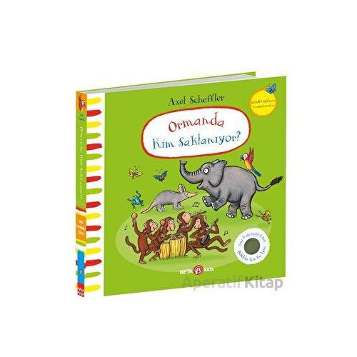 Ormanda Kim Saklanıyor - Julia Donaldson - Beta Kids