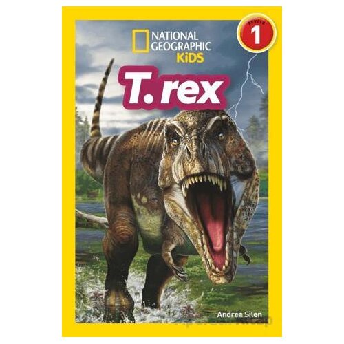 T.Rex - National Geographic Kids - Laura Marsh - Beta Kids