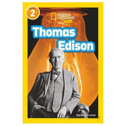 Thomas Edison - National Geographic Kids - Barbara Kramer - Beta Kids