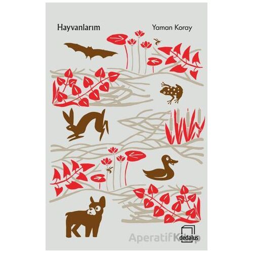 Hayvanlarım - Yaman Koray - Dedalus Kitap