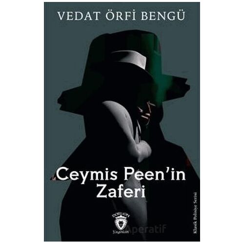 Ceymis Peenin Zaferi - Vedat Örfi Bengü - Dorlion Yayınları