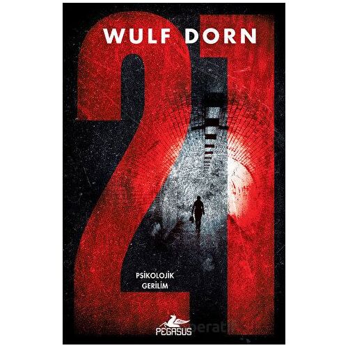 21 - Wulf Dorn - Pegasus Yayınları