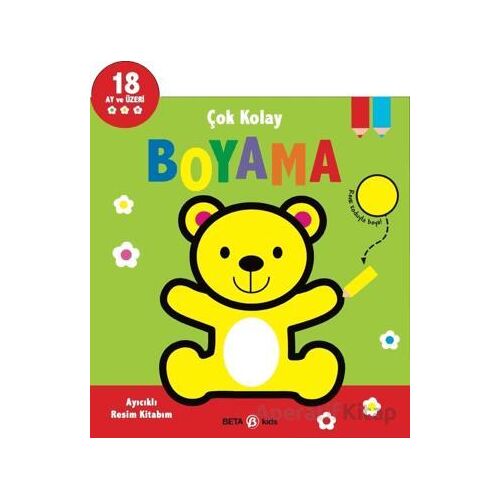 Çok Kolay Boyama - Ayıcıklı Resim Kitabım - Kolektif - Beta Kids
