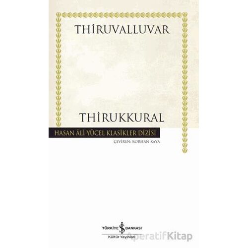 Thirukkural - Thiruvalluvar - İş Bankası Kültür Yayınları