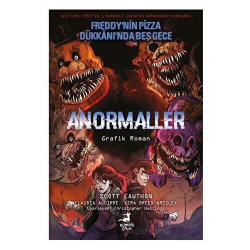 Freddynin Pizza Dükkanında Beş Gece - Anormaller Çizgi Roman - Scott Cawthon - Olimpos Yayınları