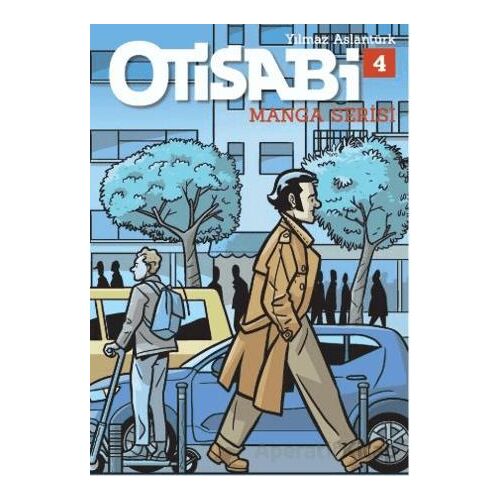 Otisabi Manga Serisi Cilt 4 - Yılmaz Aslantürk - Komikşeyler Yayıncılık