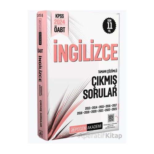 2024 KPSS ÖABT İngilizce Tamamı Çözümlü Çıkmış Sorular - Kolektif - Pegem Akademi Yayıncılık