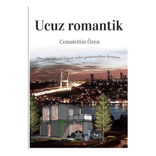 Ucuz Romantik - Cemalettin Özen - Elpis Yayınları