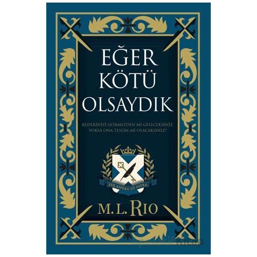 Eğer Kötü Olsaydık - M. L. Rio - Ren Kitap