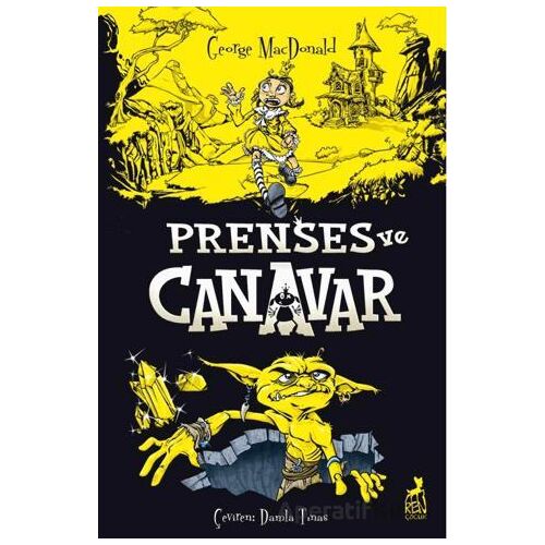 Prenses ve Canavar - George MacDonald - Ren Çocuk