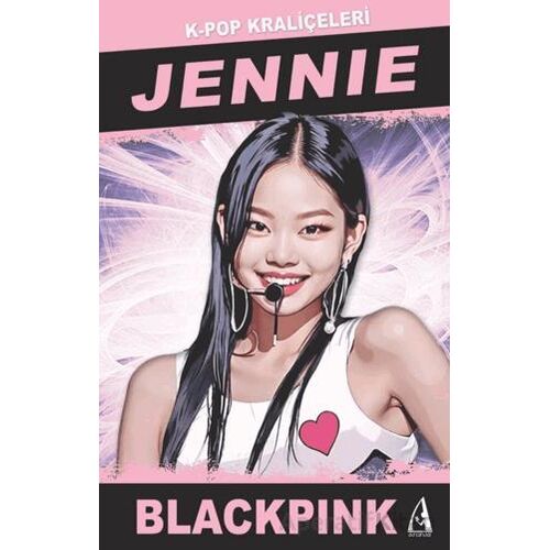 Jennie K-Pop Kraliçeleri - John Brown - Arunas Yayıncılık