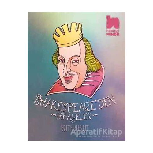 Shakespeare’den Hikayeler - Edith Nesbit - Habitus Kitap