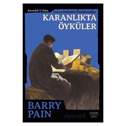 Karanlıkta Öyküler - Barry Pain - Everest Yayınları