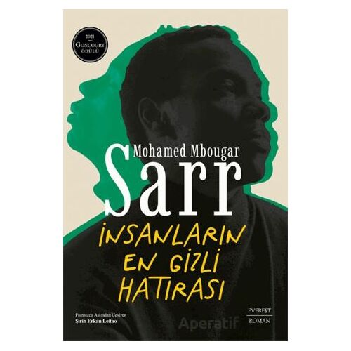 İnsanların En Gizli Hatırası - Mohamed Mbougar Sarr - Everest Yayınları