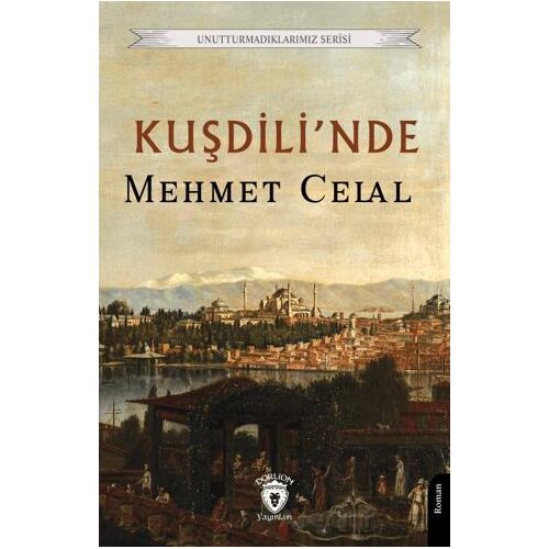 Kuşdili’nde - Mehmet Celal - Dorlion Yayınları