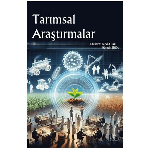 Tarımsal Araştırmalar - Hüseyin Şenol - Akademisyen Kitabevi