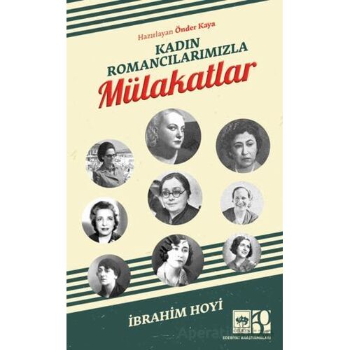 Kadın Romancılarımızla Mülakatlar - İbrahim Hoyi - Ötüken Neşriyat