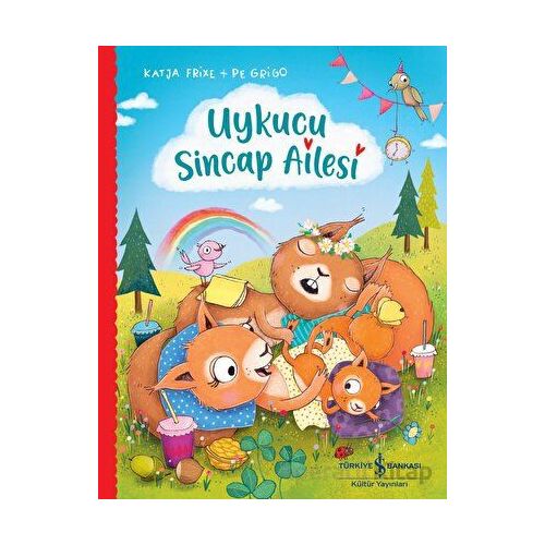 Uykucu Sincap Ailesi - Katja Frixe - İş Bankası Kültür Yayınları