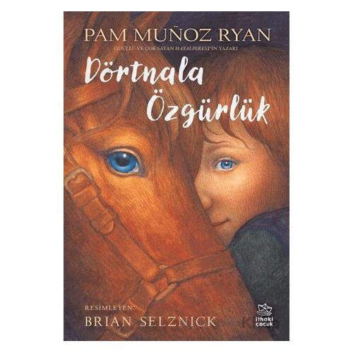 Dörtnala Özgürlük - Pam Munoz Ryan - İthaki Çocuk Yayınları