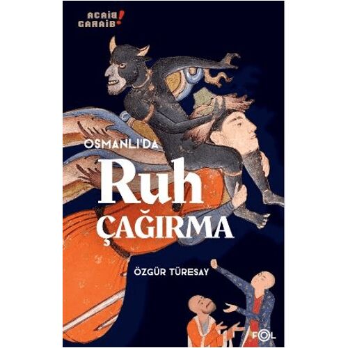 Osmanlı’da Ruh Çağırma 1850’lerden 1910’lara Osmanlı İmparatorluğu’nda Manyetizmacılık ve İspiritizm
