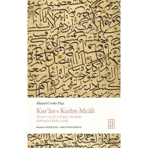 Kur’an-ı Kerim Meali - Ahmed Cevdet Paşa - Ketebe Yayınları