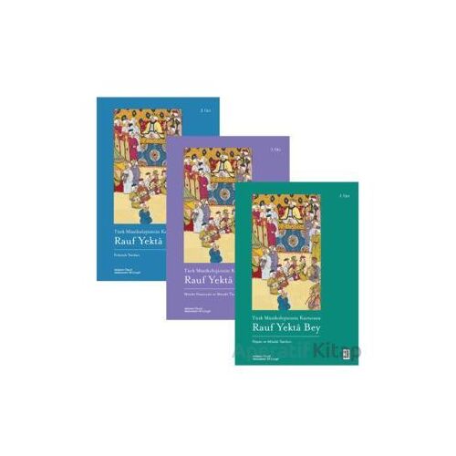 Türk Müzikolojisinin Kurucusu Rauf Yektâ Bey (3 Kitap Set) - Muhammet Ali Çergel - Ketebe Yayınları
