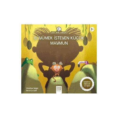 Büyümek İsteyen Küçük Maymun - Christine Beigel - 1001 Çiçek Kitaplar