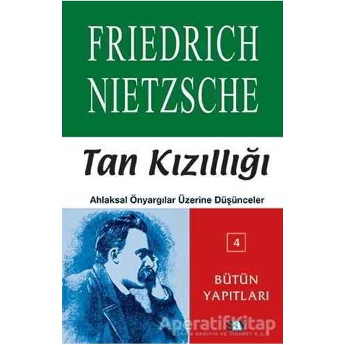 Tan Kızıllığı - Friedrich Wilhelm Nietzsche - Say Yayınları