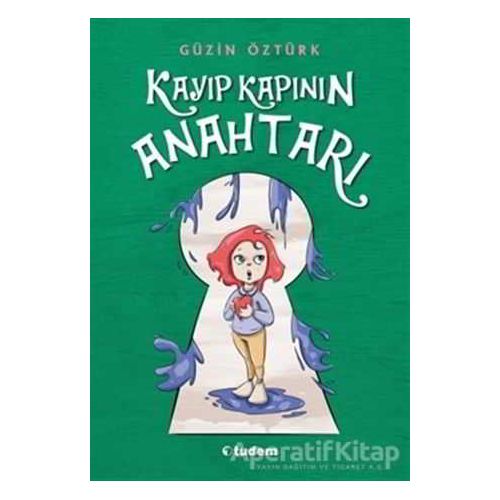 Kayıp Kapının Anahtarı - Güzin Öztürk - Tudem Yayınları