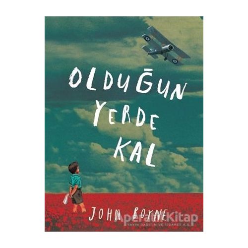 Olduğun Yerde Kal - John Boyne - Tudem Yayınları