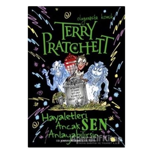 Hayaletleri Ancak Sen Anlayabilirsin - Terry Pratchett - Delidolu