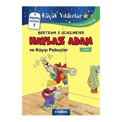 Haylaz Adam ve Kayıp Pabuçlar (3. Kitap) - Rüdiger Bertram - Tudem Yayınları