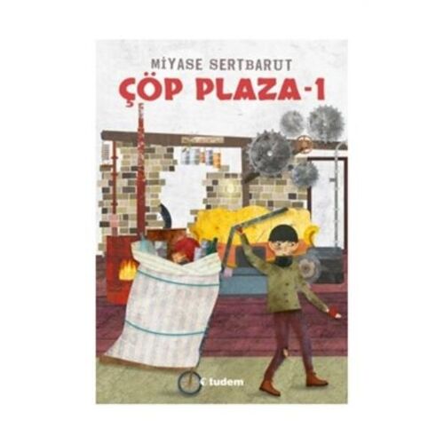 Çöp Plaza - 1 - Miyase Sertbarut - Tudem Yayınları