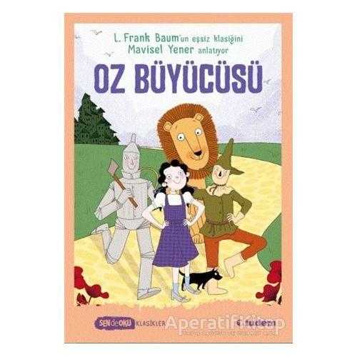 Oz Büyücüsü - Sen de Oku - L. Frank Baum - Tudem Yayınları