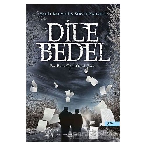 Dile Bedel - Servet Kahveci - Sokak Kitapları Yayınları