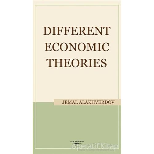 Different Economic Theories - Jemal Alakhverdov - Sokak Kitapları Yayınları