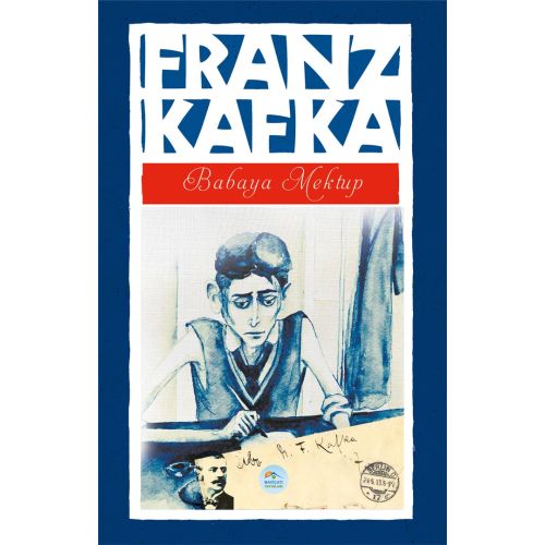 Babaya Mektup - Franz Kafka - Maviçatı Yayınları