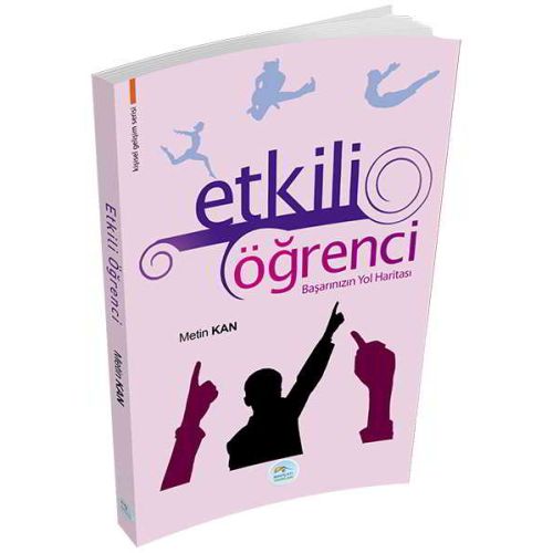 Etkili Öğrenci - Metin Kan - Maviçatı Yayınları