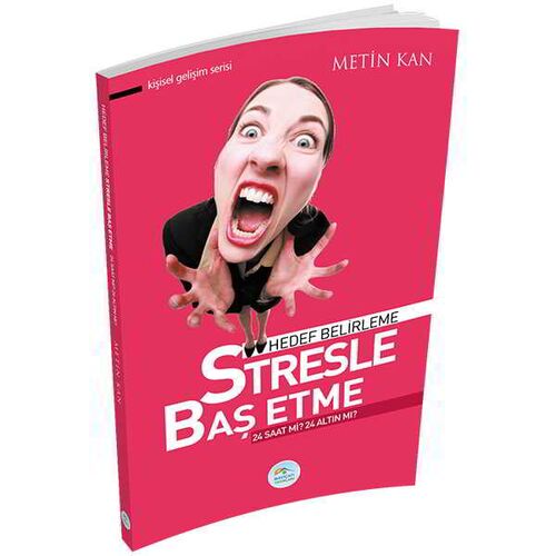 Stresle Baş Etme - Metin Kan - Maviçatı Yayınları