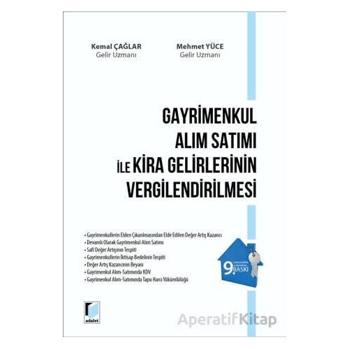 Gayrimenkul Alım Satımı ile Kira Gelirlerinin Vergilendirilmesi - Kemal Çağlar - Adalet Yayınevi