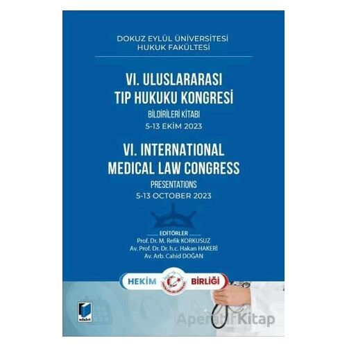 VI. Uluslararası Tıp Hukuku Kongresi - Cahid Doğan - Adalet Yayınevi