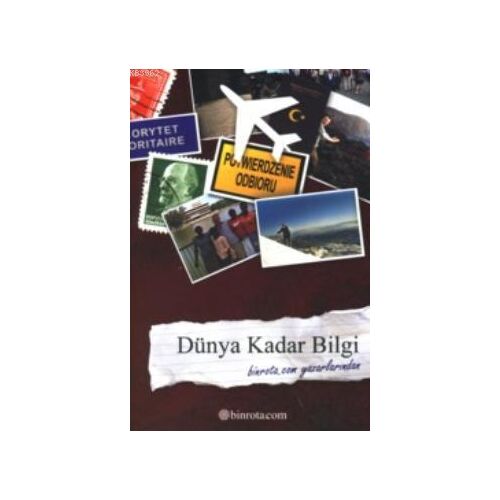 Dünya Kadar Bilgi - Gezi Kadar Bilgi - E Yayınları